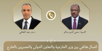 وزير الخارجية يبحث هاتفياً مع نظيره السوداني العلاقات الثنائية وتطورات الأوضاع في السودان
